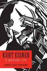 Book cover of Kurt Eisner by Albert Earle Gurganus