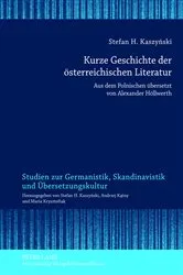 Book cover of Kurze Geschichte der oesterreichischen Literatur by Stefan H. Kaszynski