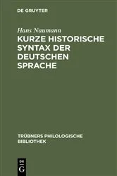 Book cover of Kurze historische Syntax der deutschen Sprache by Hans Naumann