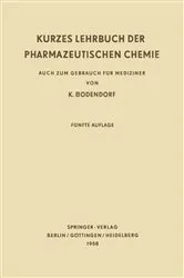 Book cover of Kurzes Lehrbuch der Pharmazeutischen Chemie (5th ed.) by Kurt Bodendorf