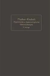 Book cover of Kurzgefaßte Anleitung zu den wichtigeren hygienischen und bakteriologischen Untersuchungen (3rd ed.) by Bernhard Fischer-Wasels