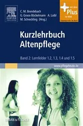 Book cover of Kurzlehrbuch Altenpflege by Christine Maria Brendebach