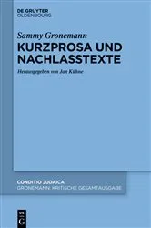 Book cover of Kurzprosa und Nachlasstexte by Jan Kühne