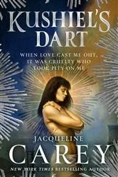 Book cover of Kushiel's Dart by Jacqueline Carey