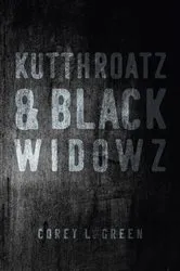 Book cover of Kutthroatz & Black Widowz by Green, Corey, L.