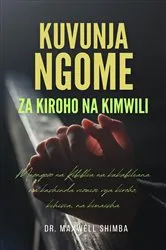 Book cover of Kuvunja Ngome: Za Kiroho na Kimwili by Shimba