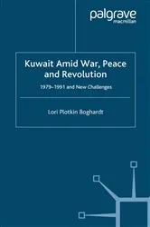 Book cover of Kuwait Amid War, Peace and Revolution by Unknown