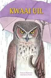 Book cover of Kwaai Uil by Kerryn Ponter