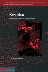 Book cover of Kwaidan by Lafcadio Hearn