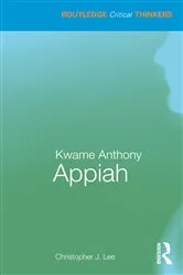 Book cover of Kwame Anthony Appiah by Christopher J. Lee