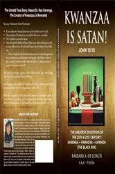 Book cover of Kwanzaa Is Satan! John 10 by Barbara Ann De Loach