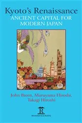 Book cover of Kyoto’s Renaissance by John Breen