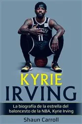 Book cover of Kyrie Irving by Shaun Carroll