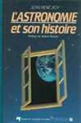 Book cover of L' astronomie et son histoire by Jean-René Roy