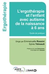 Book cover of L ergothérapie et l'enfant avec autisme de la naissance à 6 ans by Josef Schovanec