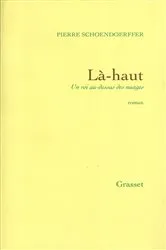 Book cover of Là-haut (ed.cinéma) by Pierre Schoendoerffer
