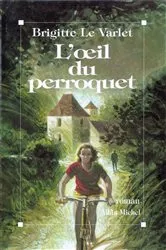 Book cover of L' il du perroquet by Brigitte Le Varlet