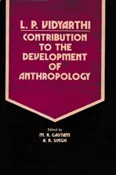 Book cover of L P. Vidyarthi (Contribution To The Development Of Anthropology) by M.K. Gautam
