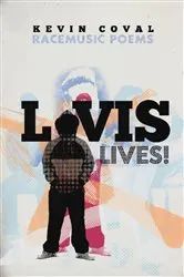 Book cover of L-vis Lives! by Kevin Coval