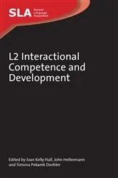Book cover of L2 Interactional Competence and Development by Unknown