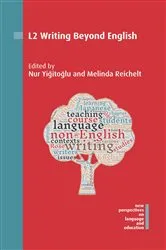 Book cover of L2 Writing Beyond English by Nur Yiğitoğlu Aptoula