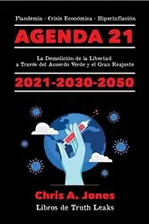 Book cover of ¡LA AGENDA 21 EXPUESTA! by Libros de Truth Leaks