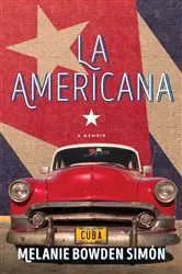 Book cover of La Americana by Melanie Bowden Simón