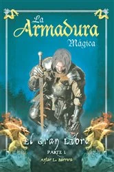Book cover of La Armadura Mágica by Antar L. Barrera