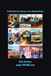 Book cover of La Aventura de Oscar en la Radioafición by Rob Norman
