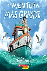 Book cover of La aventura más grande (The Greatest Adventure) by Tony Piedra