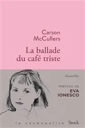 Book cover of La ballade du café triste et autres nouvelles by Unknown