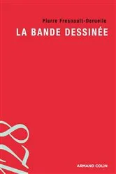 Book cover of La bande dessinée by Pierre Fresnault-Deruelle