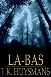 Book cover of La-Bas by J. K. Huysmans