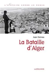 Book cover of La bataille d'Alger by Jean Delmas
