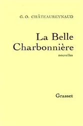 Book cover of La belle charbonnière by Georges-Olivier Châteaureynaud