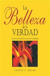 Book cover of La Belleza de la Verdad by Connie L. Meyer