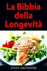 Book cover of La Bibbia della Longevità by N/A