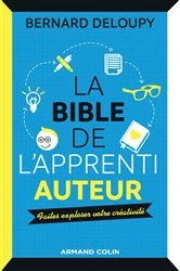 Book cover of La bible de l'apprenti auteur by Bernard Deloupy