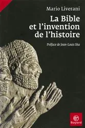 Book cover of La Bible et l'invention de l'histoire by Mario Liverani