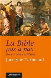 Book cover of La Bible pas à pas, tome 3 by Jocelyne Tarneaud