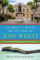 Book cover of La Biblia a Través de los Ojos de Juan Wesley by Unknown