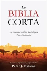 Book cover of La Biblia Corta by Peter J Bylsma