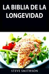 Book cover of La Biblia de la Longevidad by N/A