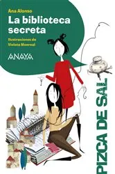 Book cover of La biblioteca secreta by Ana Alonso