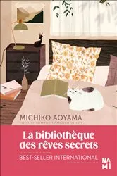 Book cover of La bibliothèque des rêves secrets by Michiko Aoyama