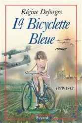Book cover of La Bicyclette Bleue by Régine Deforges