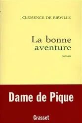 Book cover of La bonne aventure by Clémence de Biéville