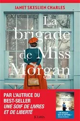 Book cover of La Brigade de Miss Morgan by Janet Skeslien Charles