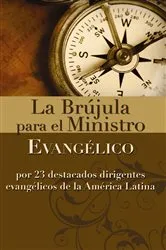 Book cover of La brújula para el ministro evangélico by Zondervan