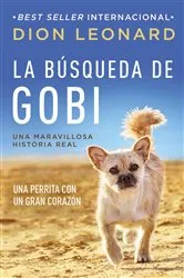 Book cover of La búsqueda de Gobi by Dion Leonard